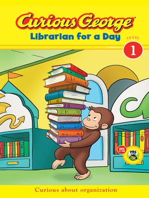 cover image of Curious George Librarian for a Day